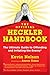 The Official Heckler Handbook: The Ultimate Guide to Offending and Irritating the Enemy