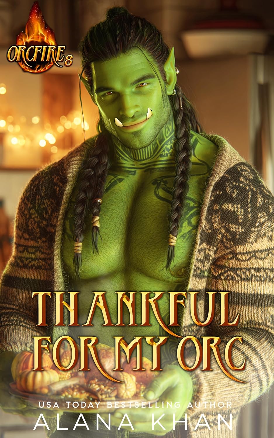 Thankful for My Orc: A Thanksgiving Firefighter Romance (OrcFire Book 8)