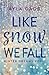 Like snow we fall (edizione italiana) (Winter Dreams Vol. 1) (Italian Edition)