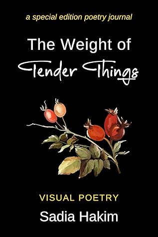 The Weight of Tender Things