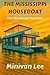 The Mississippi Houseboat: ...