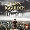 Forged in Rome