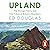 Upland: The Strange History...