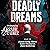 Deadly Dreams