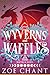 Wyverns and Waffles