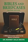 Bibles and Briefcases by Dr. Rodney Dale Swope DBA
