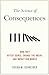 Science of Consequences: Ho...