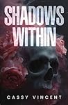 Shadows Within: M...