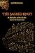 The Sacred Knot: His Redemp...