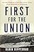 First for the Union: Life a...