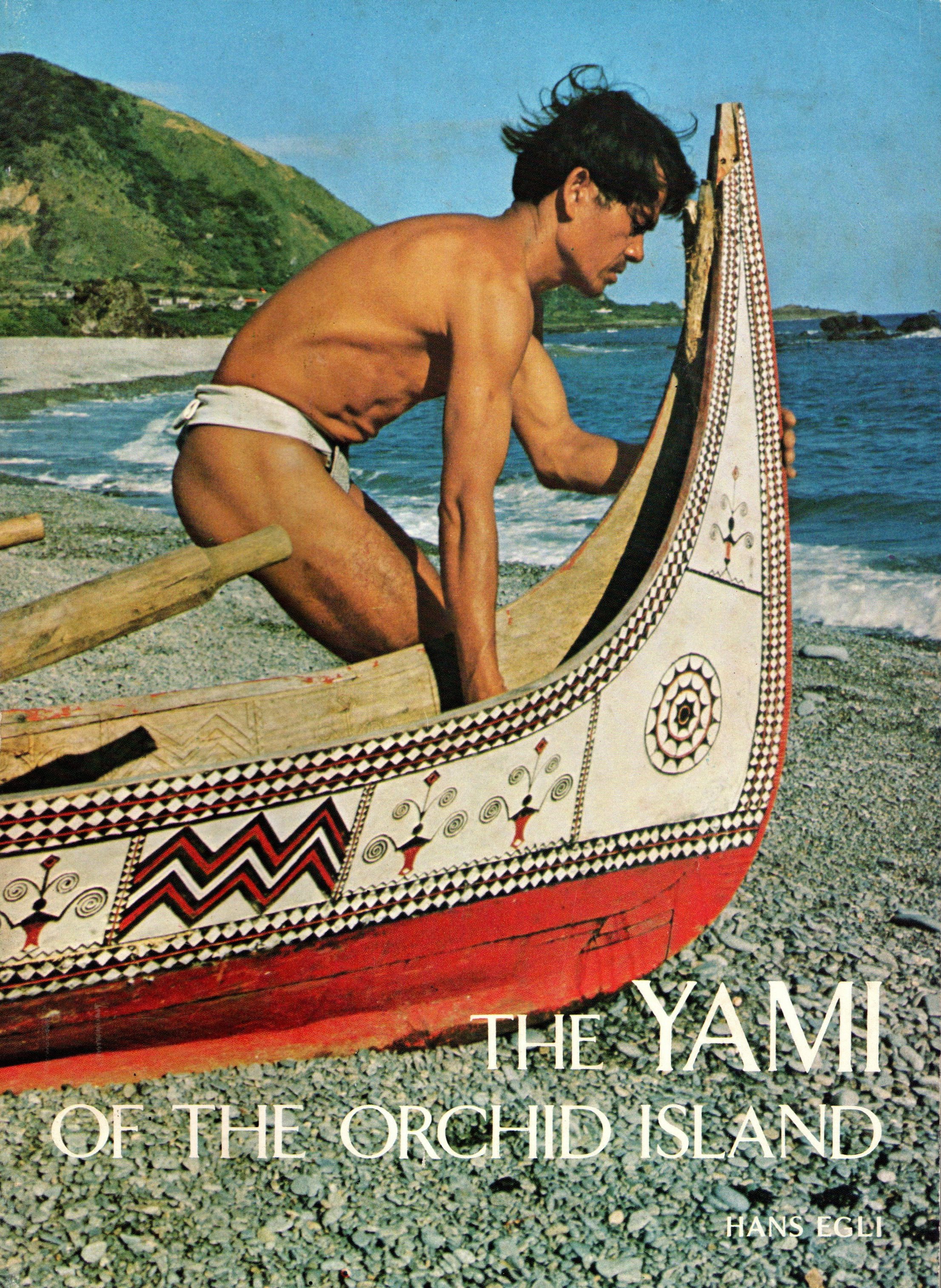 The Yami of the Orchid Island (Paperback)