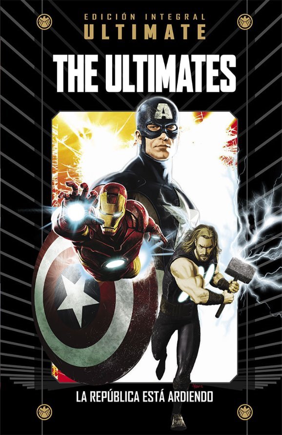 The Ultimates: La república está ardiendo (Colección Marvel Ultimate: El Universo Definitivo, #48)