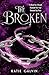 The Broken: A gripping dark fantasy novel for fans of enemies to lovers in 2026! (The Gifted Book 2)