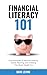 Financial Literacy 101 by Dave  Levine