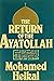 The Return of the Ayatollah: The Iranian Revolution from Mossadeq to Khomeini