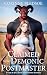 Claimed by the Demonic Postmaster: A Cozy & Spicy Small Town Monster Romance (Craven Hollow Book 2)