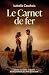 Le Carnet de fer (French Edition)