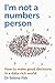 I'm Not a Numbers Person: H...