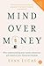 Mind Over Money: Why unders...
