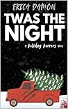 Twas The Night: A...