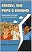 STACEY, THE POPE & EDMOND: ...