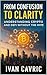 From Confusion to Clarity: ...