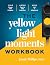 The Yellow Light Moments Wo...