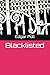 Blacklisted
