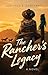 The Rancher's Legacy