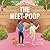The Meet Poop
