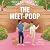 The Meet-Poop: A Novel