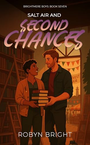 Salt Air and Second Chances: A Gentle Giant, Anxious Academic MM Romance (Brightmere Boys: Book 7)