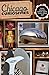 Chicago Curiosities: Quirky Characters, Roadside Oddities & Other Offbeat Stuff (Curiosities Series)