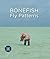 Bonefish Fly Patterns: Tyin...