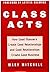 Class Acts: How Good Manners Create Good Relationships and Good Relationships Create Good Business