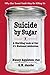 Suicide by Sugar