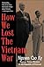 How We Lost the Vietnam War