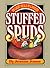 Stuffed Spuds: 100 Light Me...