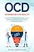 OCD WORKBOOK FOR ADULTS; WORKBOOK FOR MANAGING OCD USING COGN... by Mike Abraham