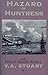 Hazard of Huntress
