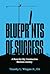 Blueprints of Success: A Re...