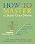 How to Master a Great Golf ...