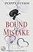 Bound by Mistake