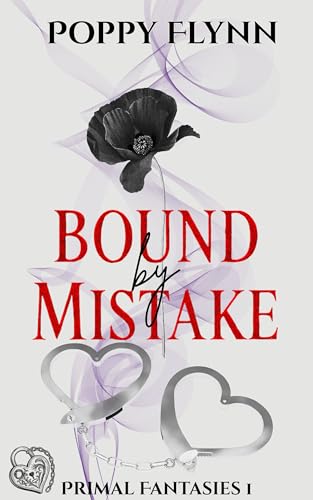 Bound by Mistake (Primal Fantasies)