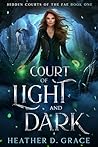 Court of Light an...