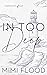 In Too Deep (Oakwhite Bay #2)