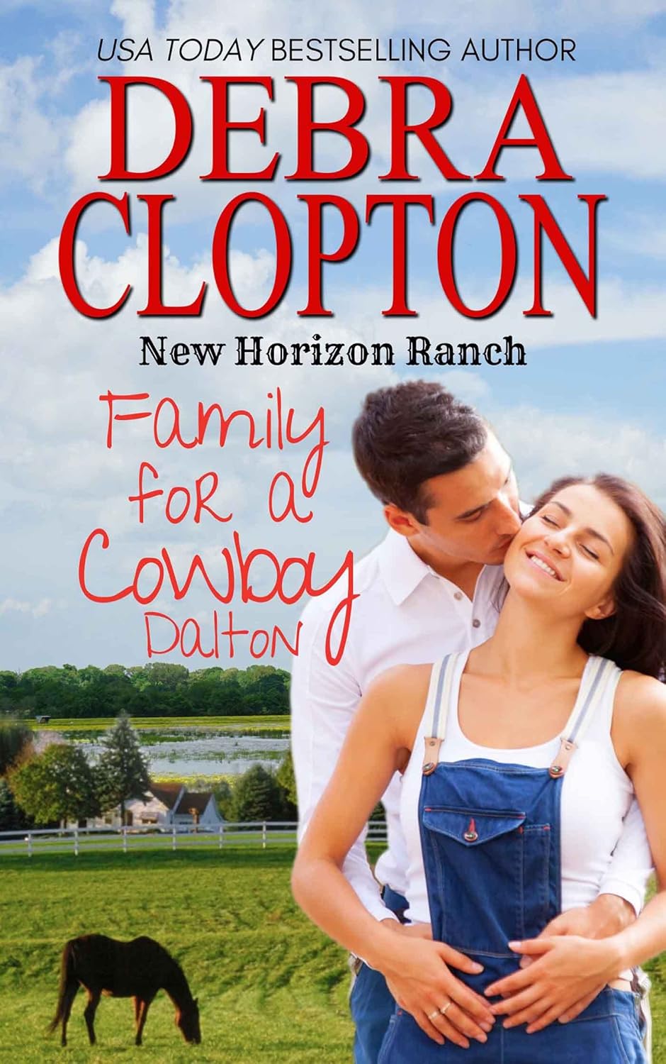 Family For A Cowboy: Dalton (New Horizon Ranch #5)