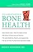 Complete Book of Bone Health