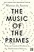 The Music of the Primes