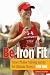 Be Iron Fit by Don Fink